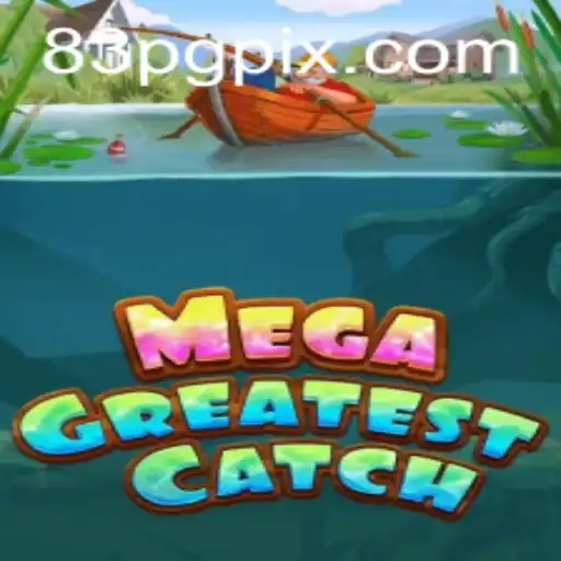 Explorando o Mundo de MegaGreatestCatch